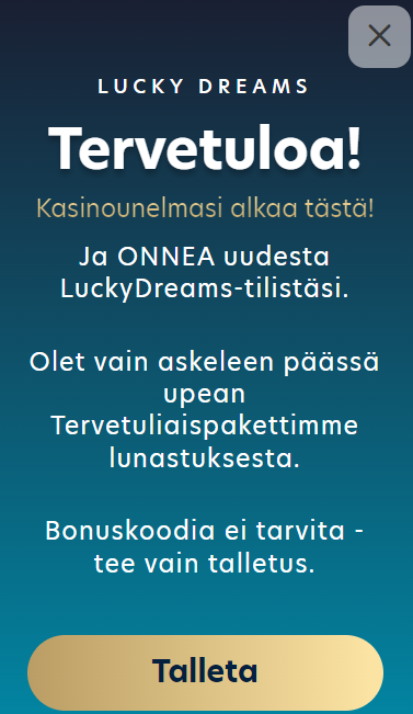 Lucky Dreams Welcome bonus