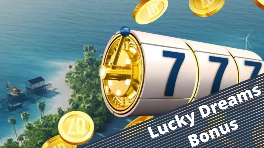 Lucky Dreams No deposit bonus